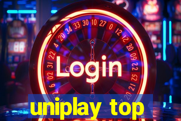 uniplay top